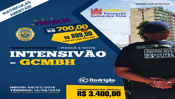 CURSO PRESENCIAL: INTENSIVO - Guarda Civil Municipal de Belo Horizonte - GCMBH - EDITAL PUBLICADO!