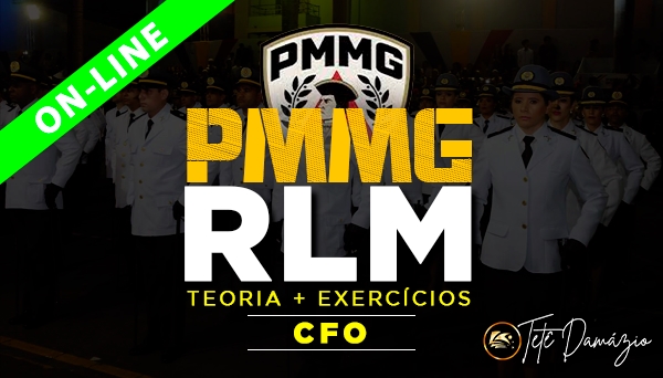 [ON-LINE] CURSO PREPARATÓRIO - PMMG - CFO - RACIOCÍNIO LÓGICO MATEMÁTICO 