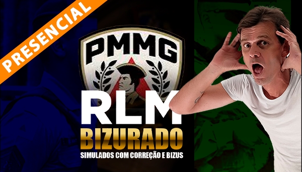 [PRESENCIAL] CURSO PREPARATÓRIO - RLM Bizurado para a Polícia Militar de Minas Gerais / PMMG 2026 - Simulados com Correção e Bizus com o Prof. Rodrigão Laaau